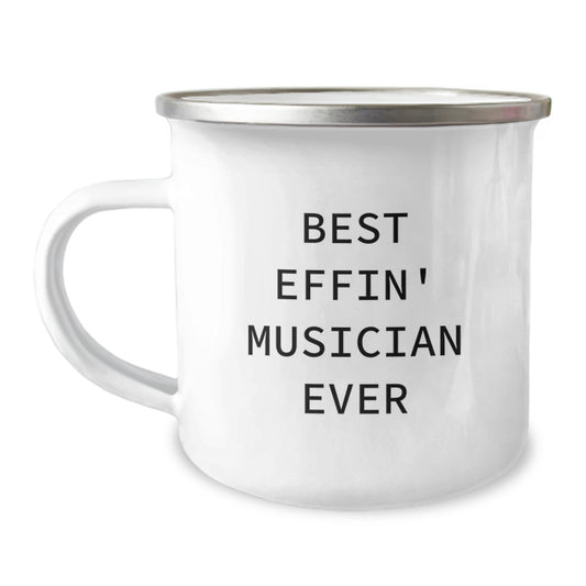 Funny Musician Gifts from Friends - Best Effin' Musician Ever Camping Mug for Graduation - Image 1