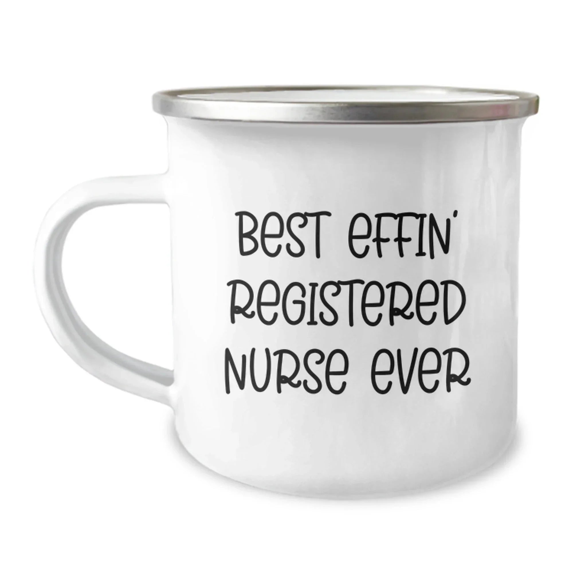 Funny Gifts for Registered Nurses, Best Effin' Registered Nurse Ever Camping Mug for Men, Women, Coworkers, Family, Christmas Unique Presents