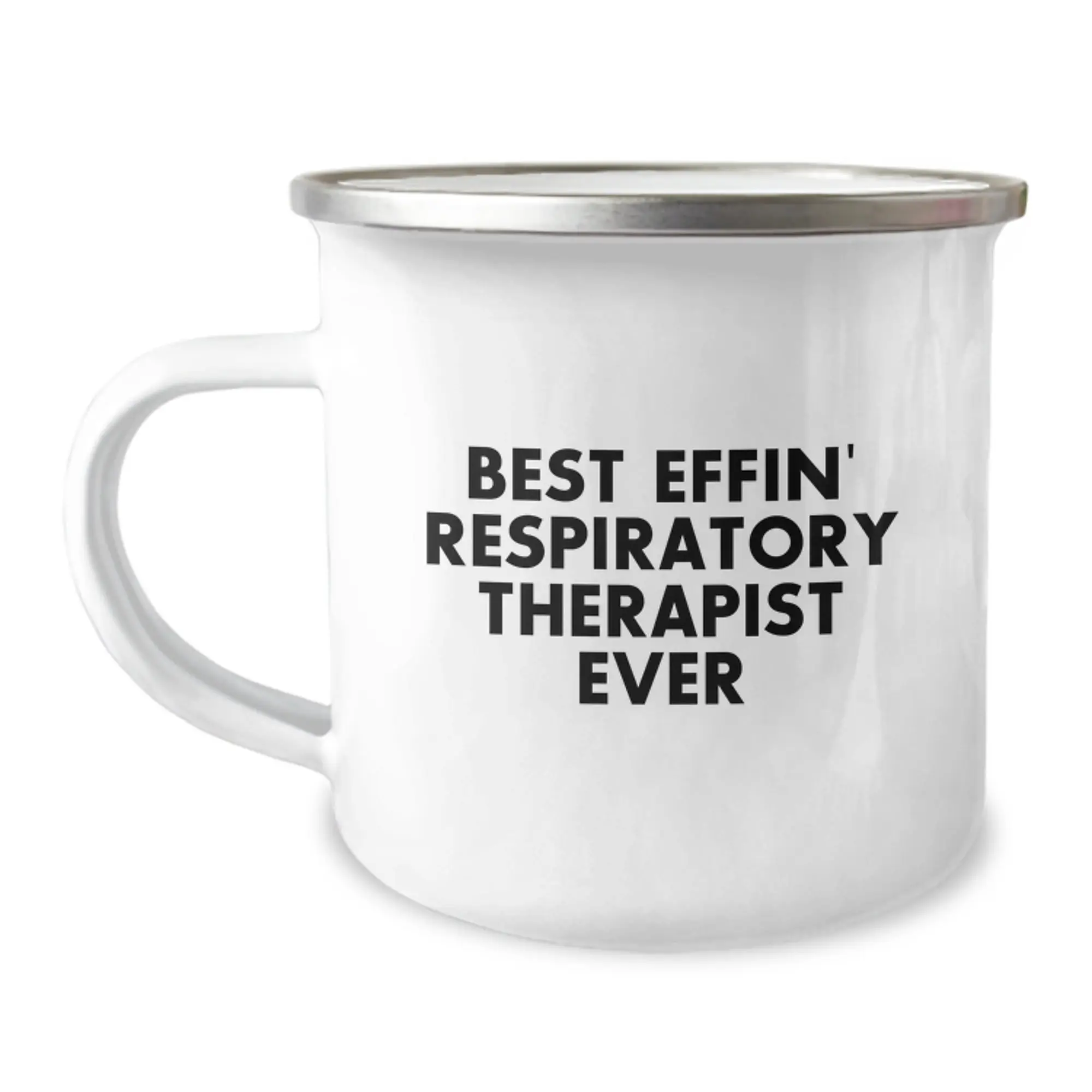 Funny Inspirational Gifts for Respiratory Therapist Friends from Family - Best Effin' Respiratory Therapist Ever Camping Mug, Graduation Unique Personalized - Image 1
