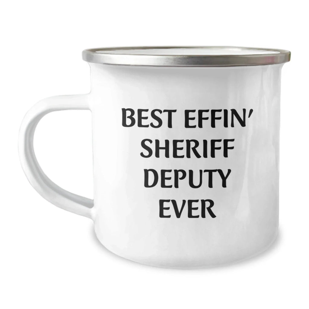 Funny Sheriff Deputy Gifts for Men - Best Effin' Ever Camping Mug, Unique Christmas Unique Gifts from Friends