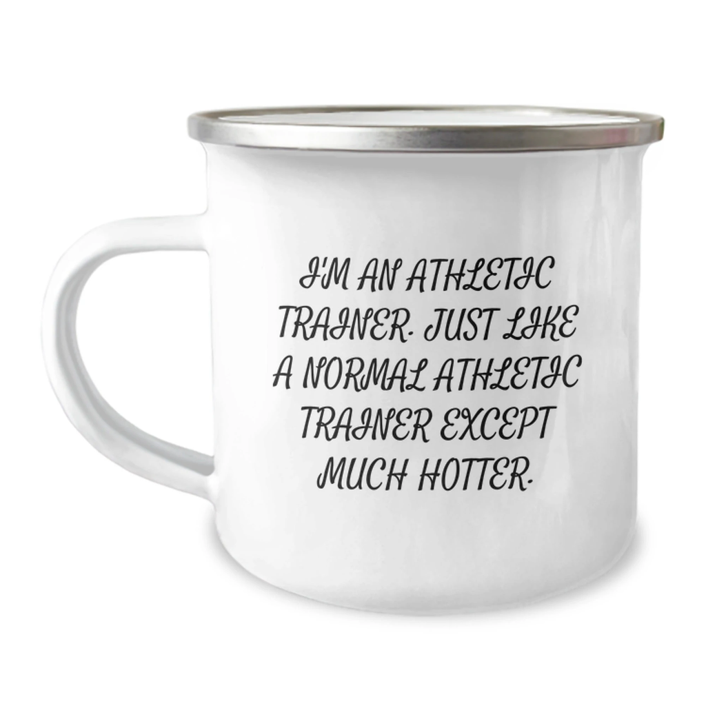 Funny Athletic Trainer Gifts - Mother's Day Unique Gifts from Family, Friends, or Coworkers for Athletic Trainers, Camping Mug for Men, Women, or Kids, Hotter Than Normal Athletic Trainer - Image 1