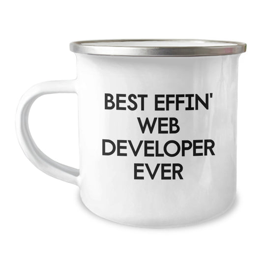 Funny Web Developer Gifts - Best Effin' Web Developer Ever Camping Mug for Men, Unique Christmas Unique Gifts for Web Developer Friends, Coworkers, Family - Image 1