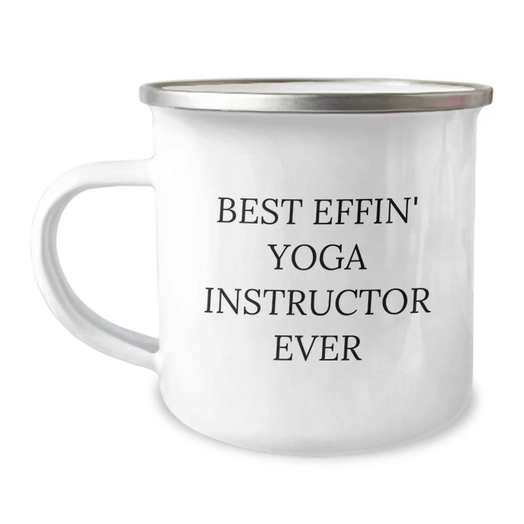 Funny Gifts from Friends for a Yoga Instructor Best Effin' Ever Camping Mug for Graduation Unique Gifts - Image 1