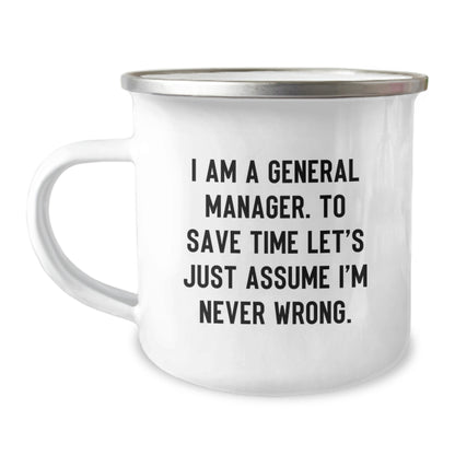 Funny General Manager Gifts for Men - 'I'm Never Wrong' Camping Mug, Christmas Unique Presents from Friends - Image 1