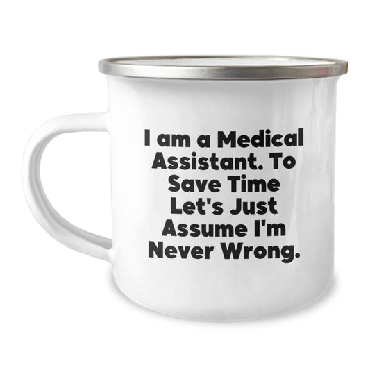 Medical Assistant Gifts from Friends, Gifts for Medical Assistant - Funny Quote Camping Mug, Graduation Unique Gifts - Image 1