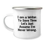 Funny Writer Gifts for Him, Stainless Steel Camping Mug with I Am A Writer Quote, Perfect Unique Gifts from Men for Writer Friends and Family