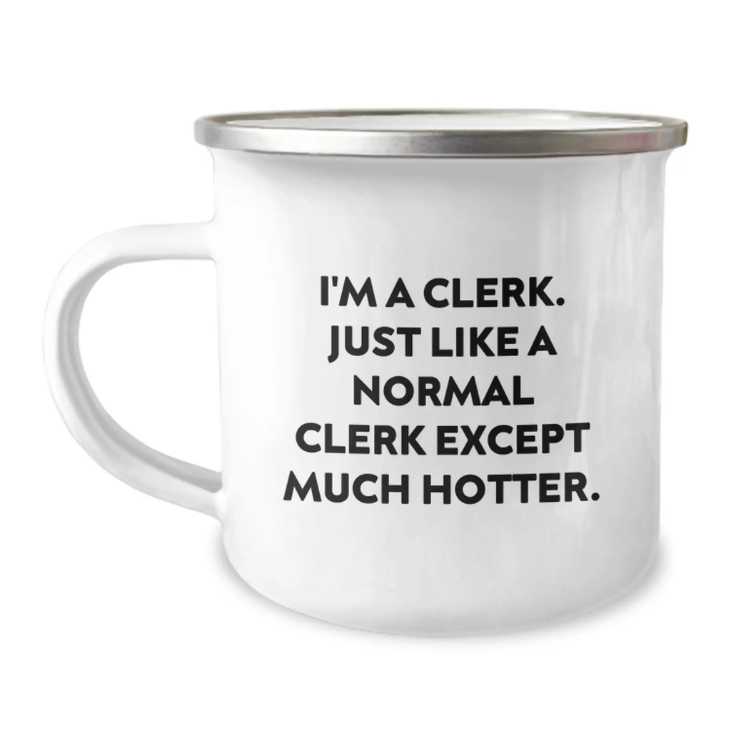 Clerk Keepsake Camping Mug for Him Graduation Gift With Bold Quote Steel - Image 1