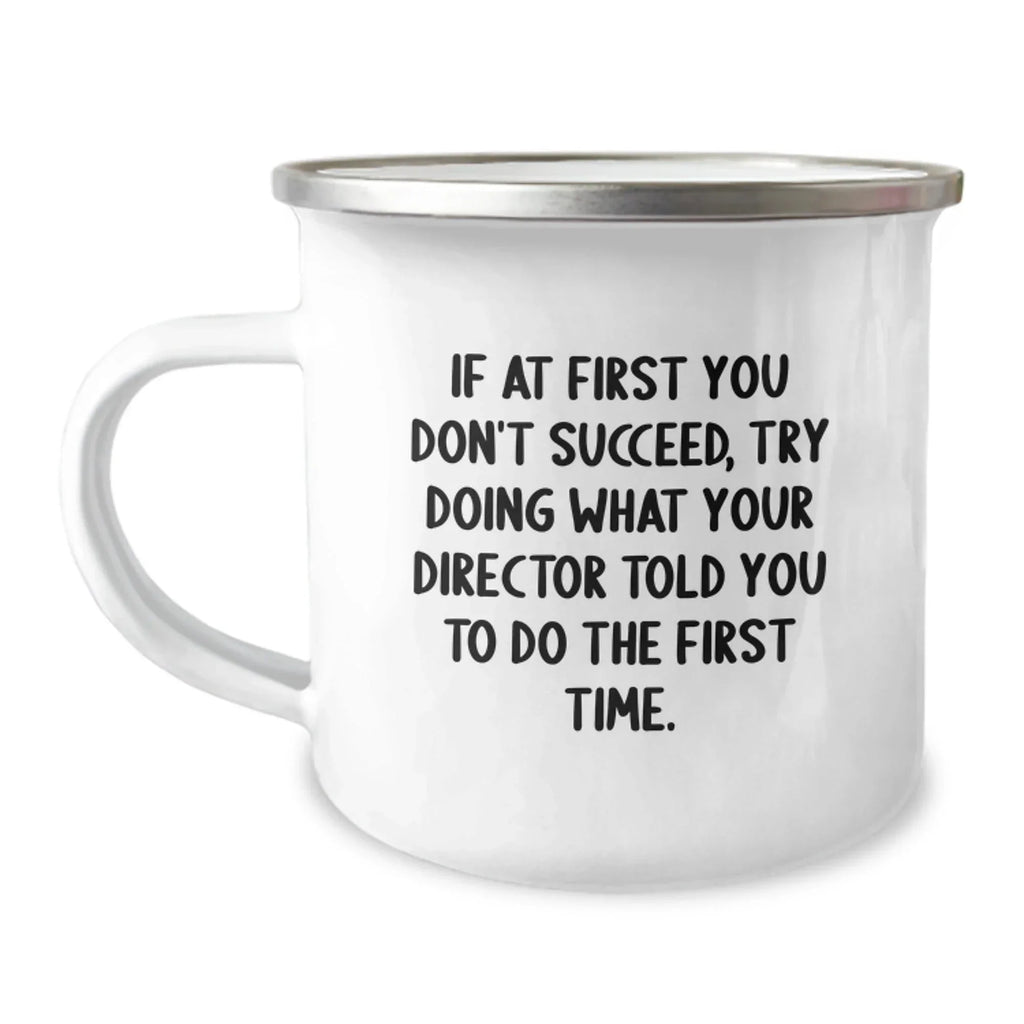 Funny Director Gifts from Men to Directors - Christmas Unique Gifts for Directors - Camping Mug with Director Quote