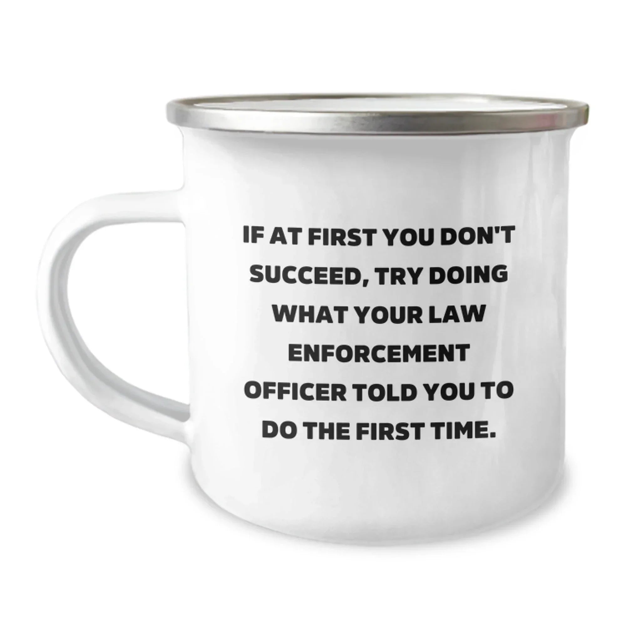 Funny Law Enforcement Officer Gifts from Friends to Law Enforcement Officers - Camping Mug for Christmas Unique Presents