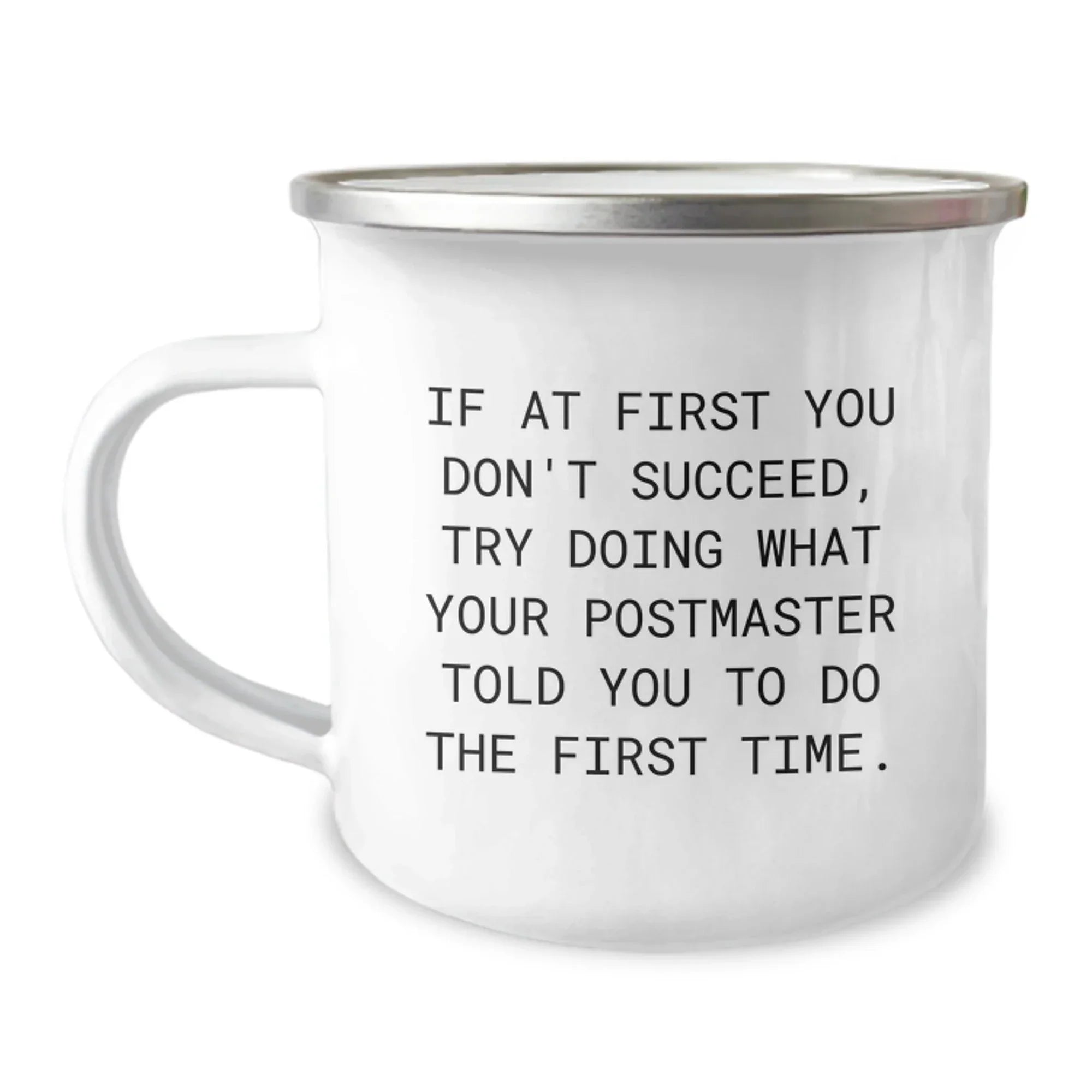 Funny Postmaster Gifts from Friends for Postmaster - Camping Mug with Quote - Unique Christmas Unique Gifts for Postmaster