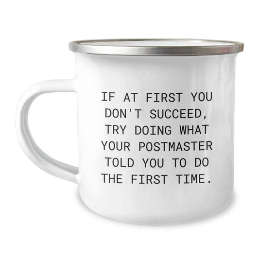 Funny Postmaster Gifts from Friends for Postmaster - Camping Mug with Quote - Unique Christmas Unique Gifts for Postmaster - Image 1