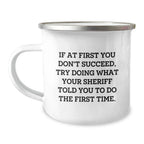 Funny Sheriff Gifts for Men - Camping Mug with Inspirational Sheriff Quote - Gifts from Friends for Christmas Unique Sheriff Mugs