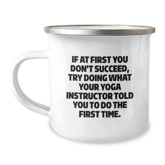 Funny Yoga Instructor Gifts from Friends, Gifts for Men and Women, Camping Mug with Inspirational Quote, Perfect Graduation Unique Gifts - Image 1
