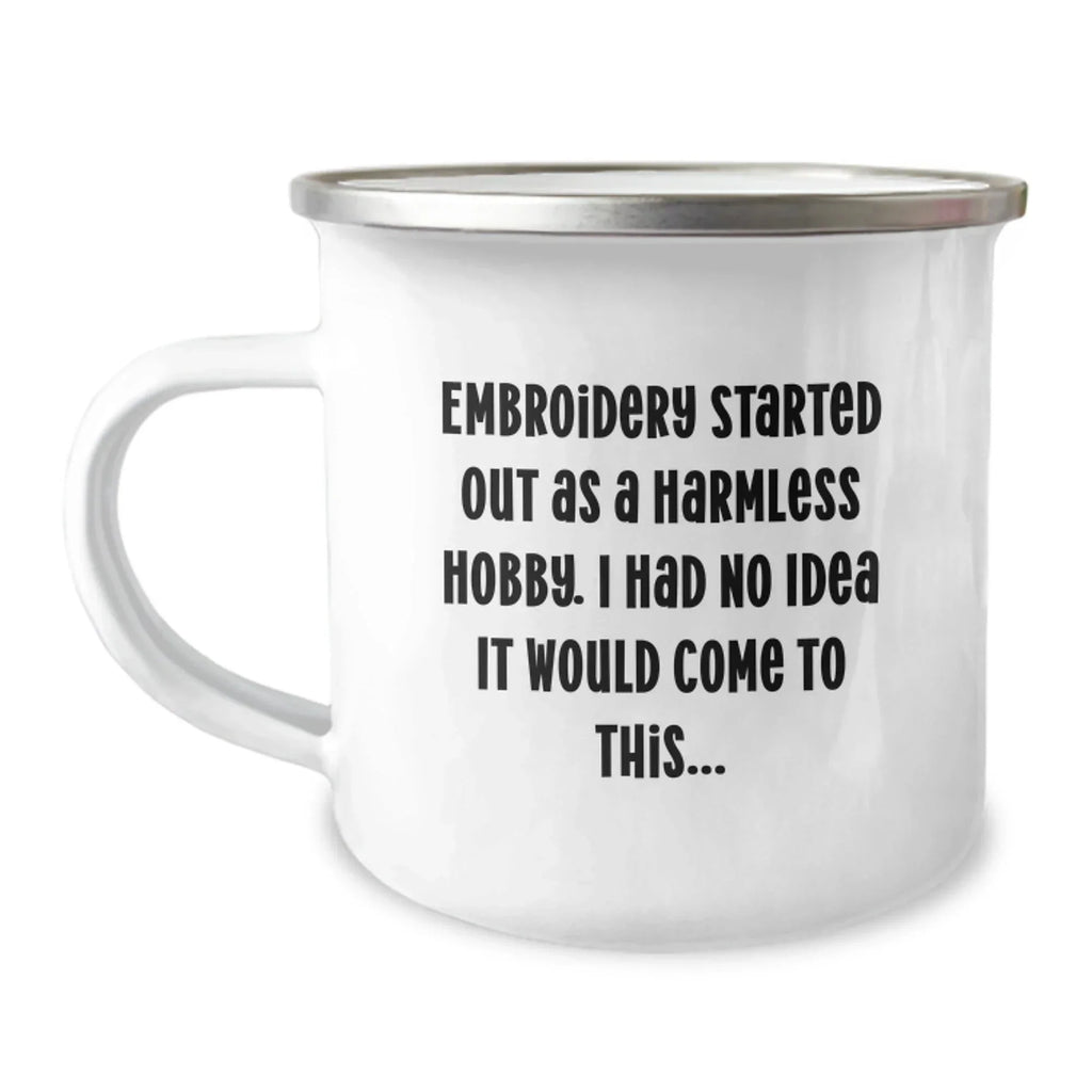 Embroidery Camping Mug Gifts from Friends and Family to Embroidery Lovers with Quirky Funny Quote for Christmas Unique Gifts