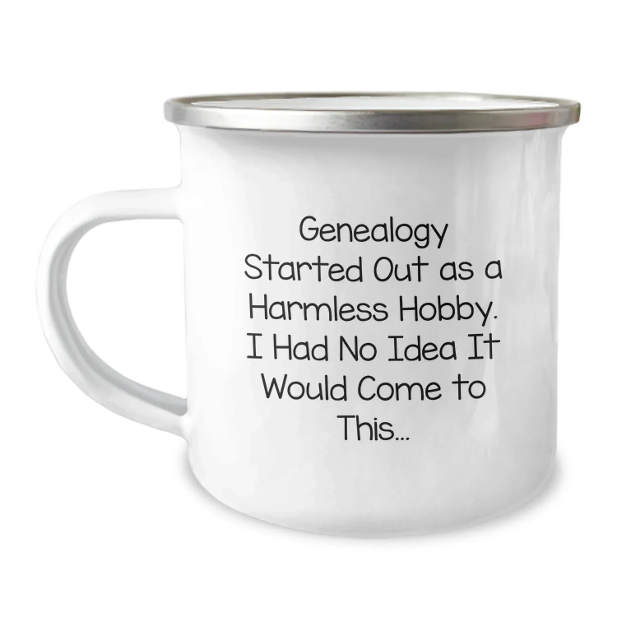Gifts from Family for Genealogy Lovers, Funny Genealogy Started Out As A Harmless Hobby Camping Mug for Christmas Unique Gifts