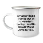 Funny Amateur Radio Christmas Unique Gifts from Friends to Amateur Radio Enthusiasts, Unique Camping Mug with Inspirational Quote, Perfect for Christmas Unique Gifts