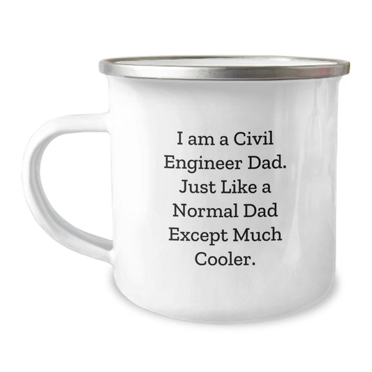 Civil Engineer Dad Gifts from Men to Civil Engineer Dads, Camping Mug for Christmas Unique Gifts, Funny Dad Quote - Image 1