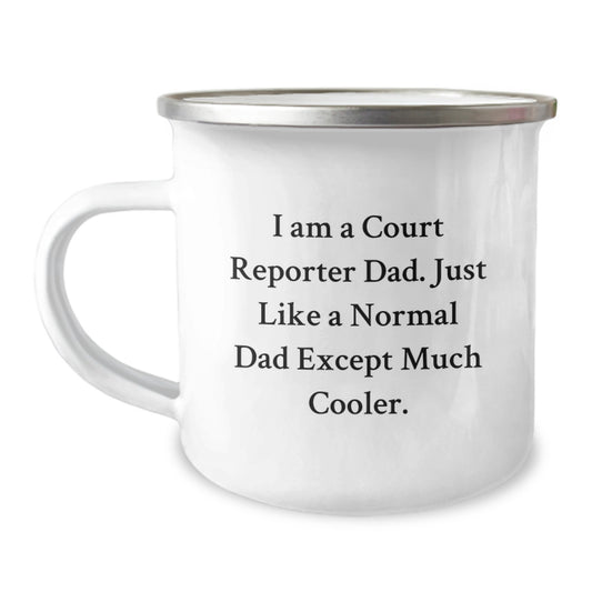 Funny Court Reporter Gifts from Dad to Son, Unique Camping Mug for Court Reporter Dads, 'I Am A Court Reporter Dad' - Image 1