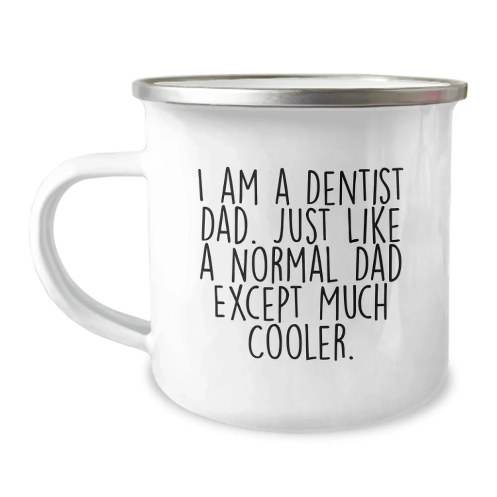 Funny Gifts from Dad for the Dentist in Your Life, Camping Mugs for Men, Unique Christmas Unique Gifts