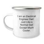 Funny Electrical Engineer Dad Gifts from Men - 12 oz Stainless Steel Camping Mug for Electrical Engineer Men