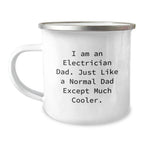 Electrician Dad Gifts from Family, Funny Camping Mug for Electrician Friends Christmas Unique Gifts, Funny Electrician Quote - Gifts for Electrician Men