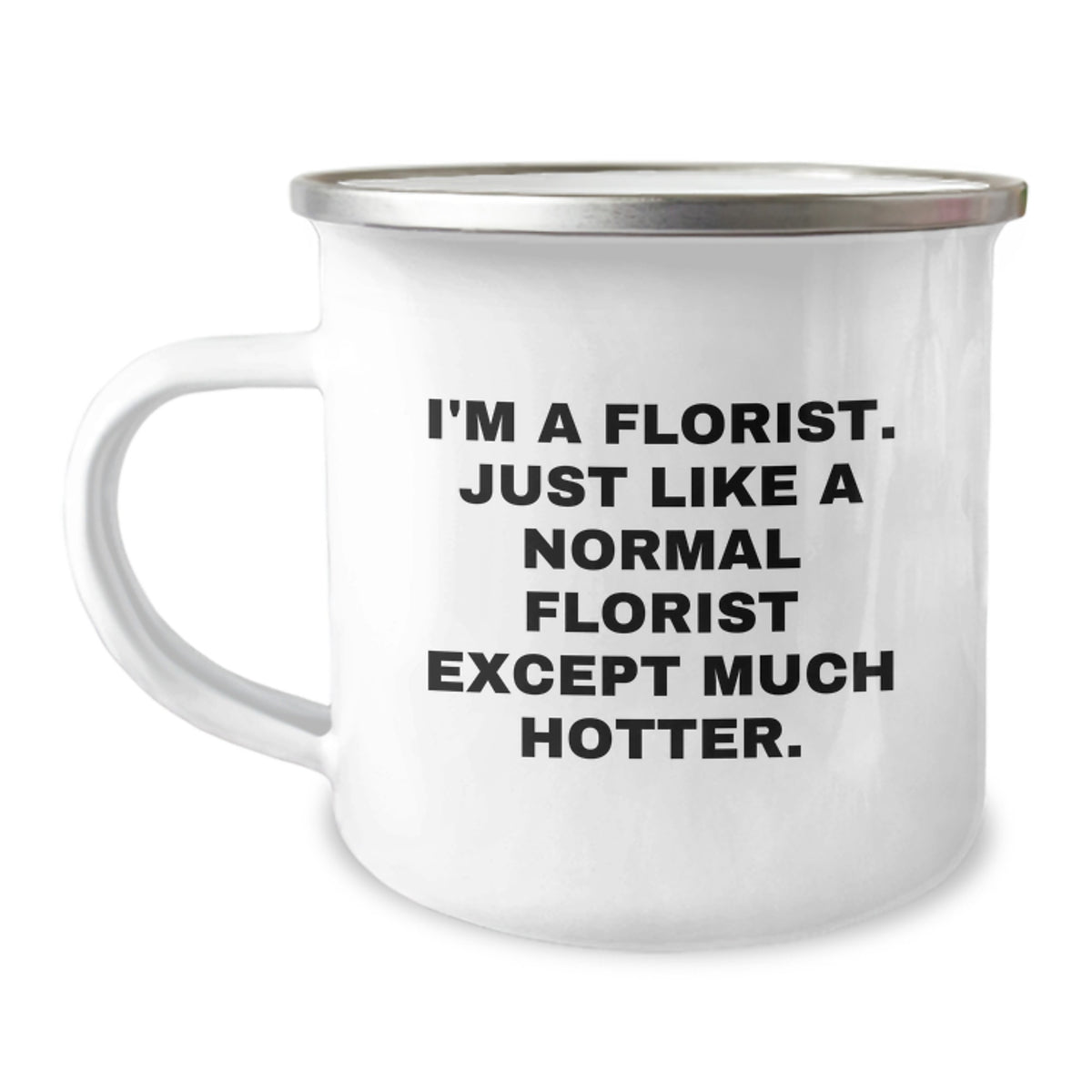 Florist Gift for Him - A Witty Keepsake Camping Mug for Men - Image 1