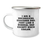 Funny Mechanical Engineer Gifts for Dad, Camping Mug with 'I Am A Mechanical Engineer Dad' Quote, Gifts from Men to Men for Christmas