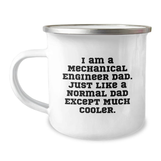 Funny Mechanical Engineer Gifts for Dad, Camping Mug with 'I Am A Mechanical Engineer Dad' Quote, Gifts from Men to Men for Christmas - Image 1