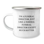 For Him Keepsake Camping Mug Birthday Gift – I'm A Funeral Director. - Image 1