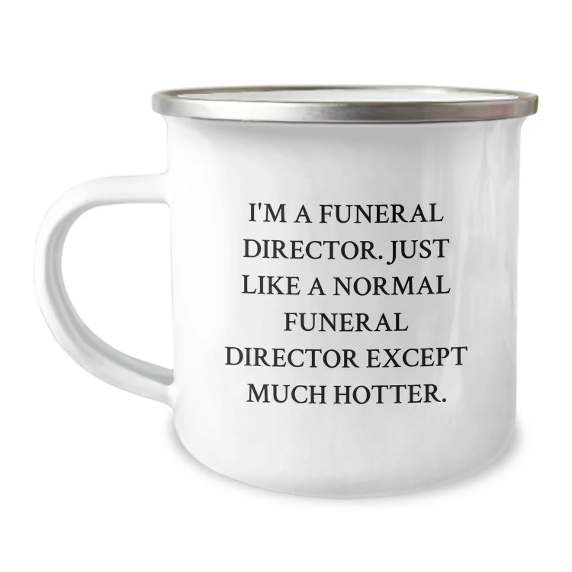 For Him Keepsake Camping Mug Birthday Gift – I'm A Funeral Director. - Image 1