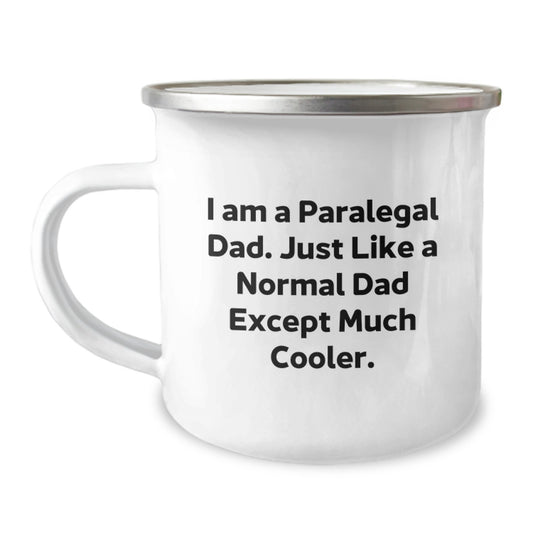 Funny Paralegal Gifts for Paralegal Dad, Unique Camping Mug for Him, I Am A Paralegal Dad Gifts from Family - Image 1