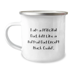 Principal Dad's Cool Camping Mug, Funny Graduation Gift for Principal, Gifts from Dad, 12 oz Stainless Steel