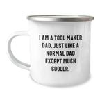 Funny Tool Maker Dad Gifts for Men - Camping Mug, Unique Christmas Unique Gifts from Dad to Tool Maker