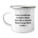 Funny Landscape Architect Mom Gifts from Family to Daughter for Christmas Unique Camping Mug