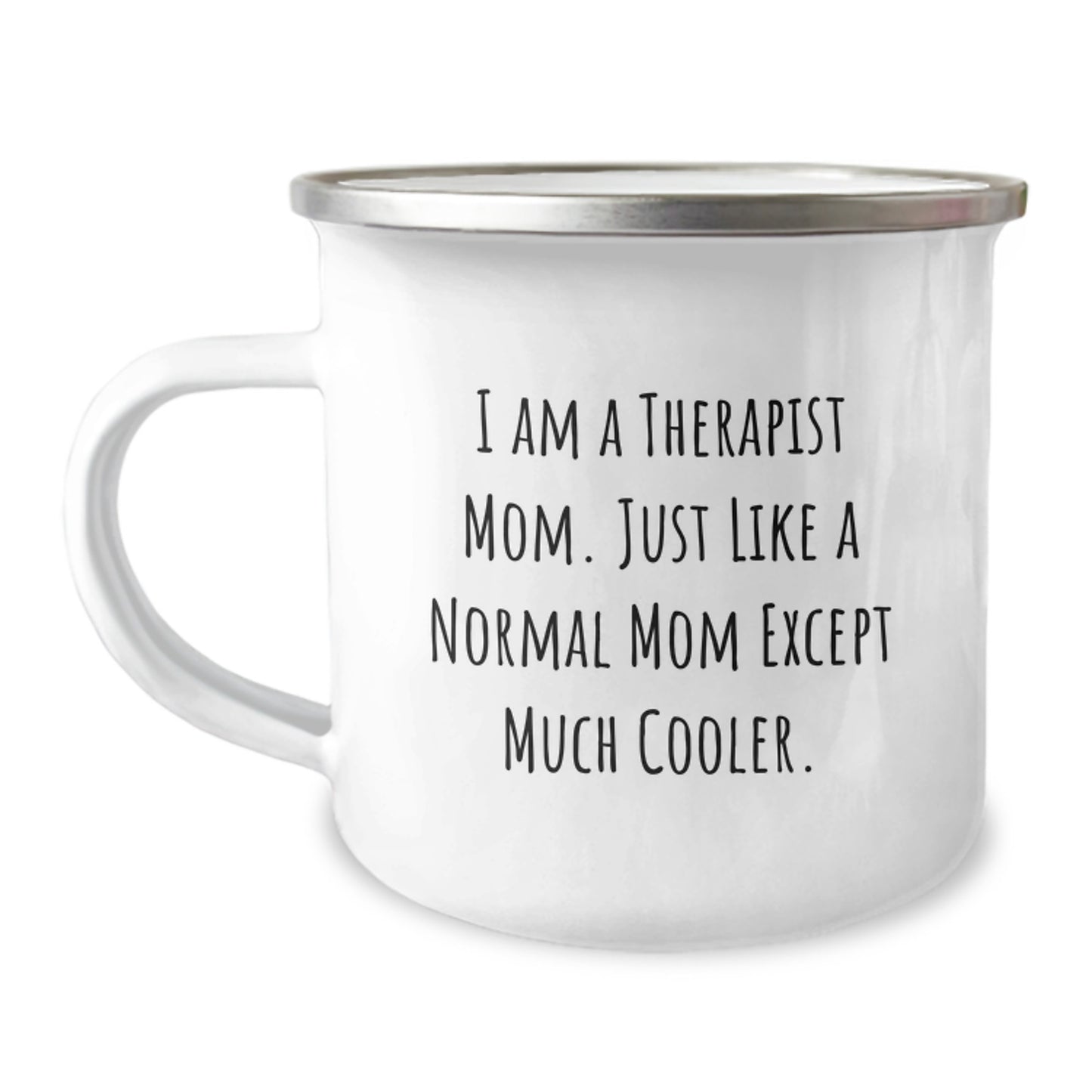 Therapist Mom Gifts from Family, Graduation Unique Gifts for Mom Therapist, Funny Quote Camping Mug - Image 1