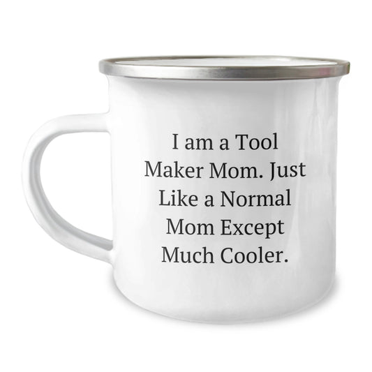 Funny Tool Maker Gifts from Mom, Perfect for Graduation, 12 oz Camping Mug - Image 1