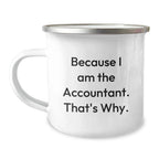 Accountant Christmas Camping Mug Funny Quote Gifts from Friends for Accountants