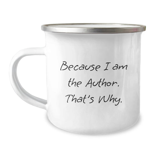 Author's Humorous Quote Gifts from Friends to Author, Funny Camping Mug for Graduation, Unique Author Gifts for Him/Her - Image 1
