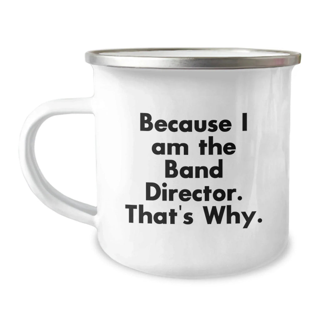 Funny Band Director Camping Mug Gifts from Men - Christmas Unique Gifts for Band Director Friends