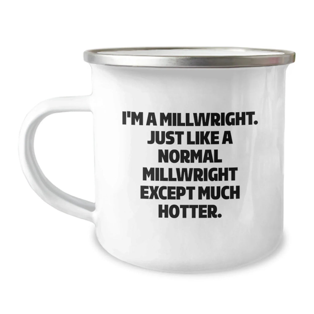 Millwrights - "I Fix It With Coffee" - Camping Mug - Durable Keeps Hot