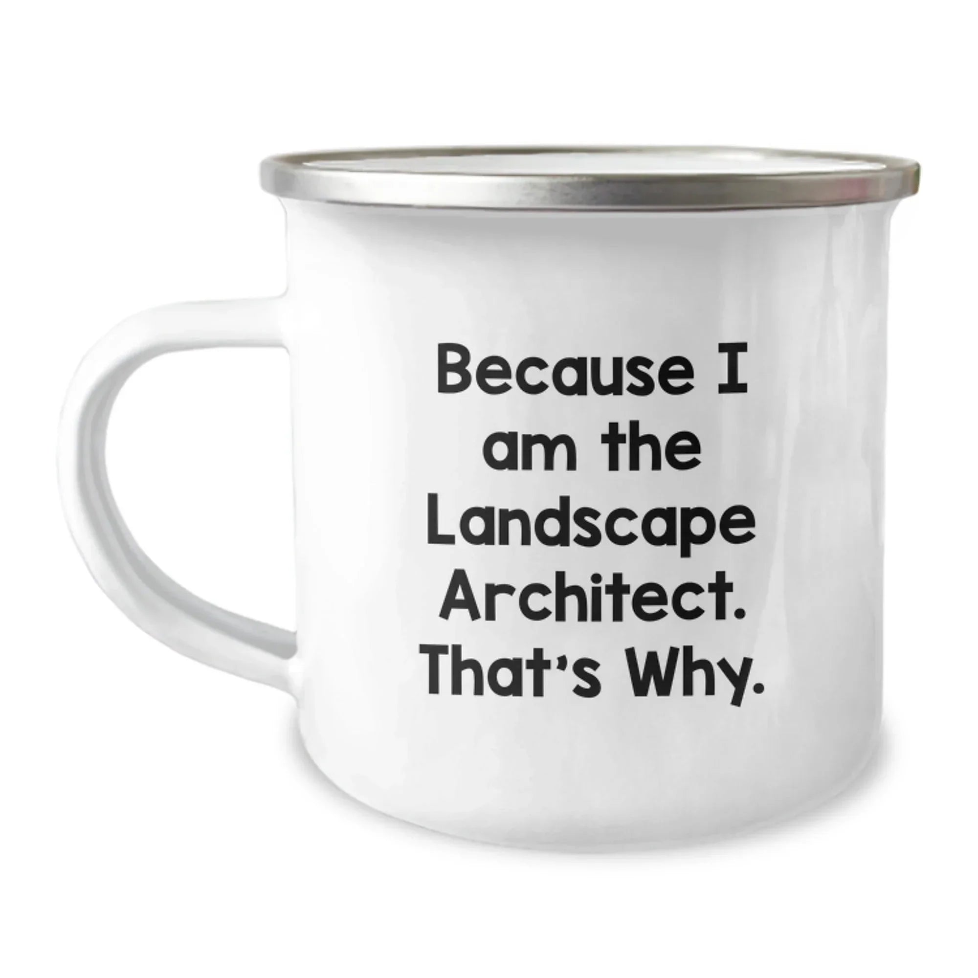 Landscape Architect Gifts, Funny Quote, Camping Mug for Men, Women, Friends, Coworkers and Family, Graduation Unique Gifts from Friends to Landscape Architect