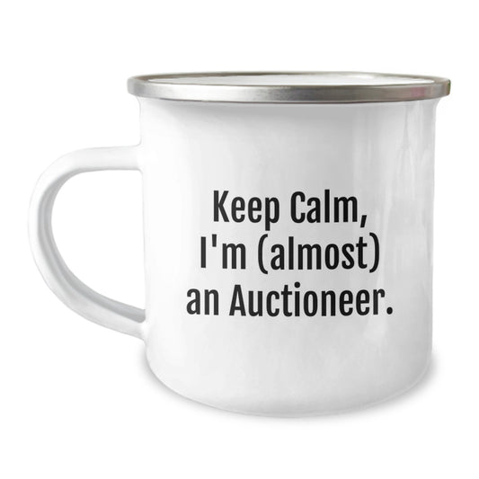 Funny Auctioneer Gifts for Men, 'Keep Calm, I'm (almost) An Auctioneer' Camping Mug for Birthday, Gifts from Friends, Gifts for Auctioneer - Image 1
