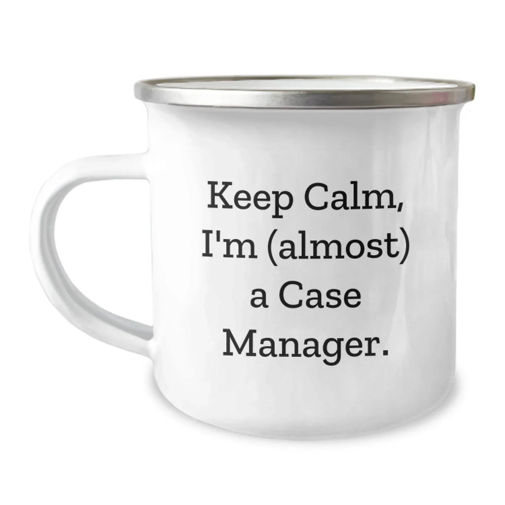 Funny Keep Calm Case Manager Gifts, Enamel Camping Mug for Birthday - Gifts from Friends to Case Manager