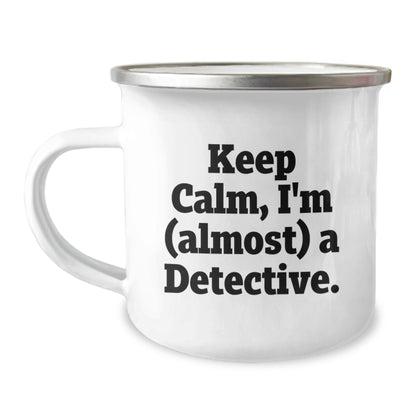 Funny Detective Gifts from Men to Friends Camping Mug, Christmas Unique Presents for Men, Keep Calm I'm (almost) A Detective. - Image 1