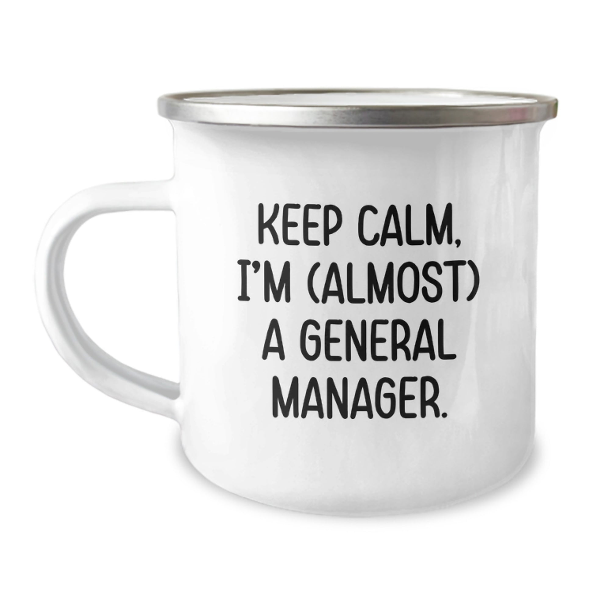 Funny General Manager Gifts for Men Camping Mug, 'Keep Calm I'm (almost) A General Manager.' Birthday Unique Gifts from Friends - Image 1
