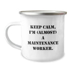 Funny Maintenance Worker Gifts for Men, Keep Calm I'm Almost a Maintenance Worker Christmas Unique Gifts from Friends