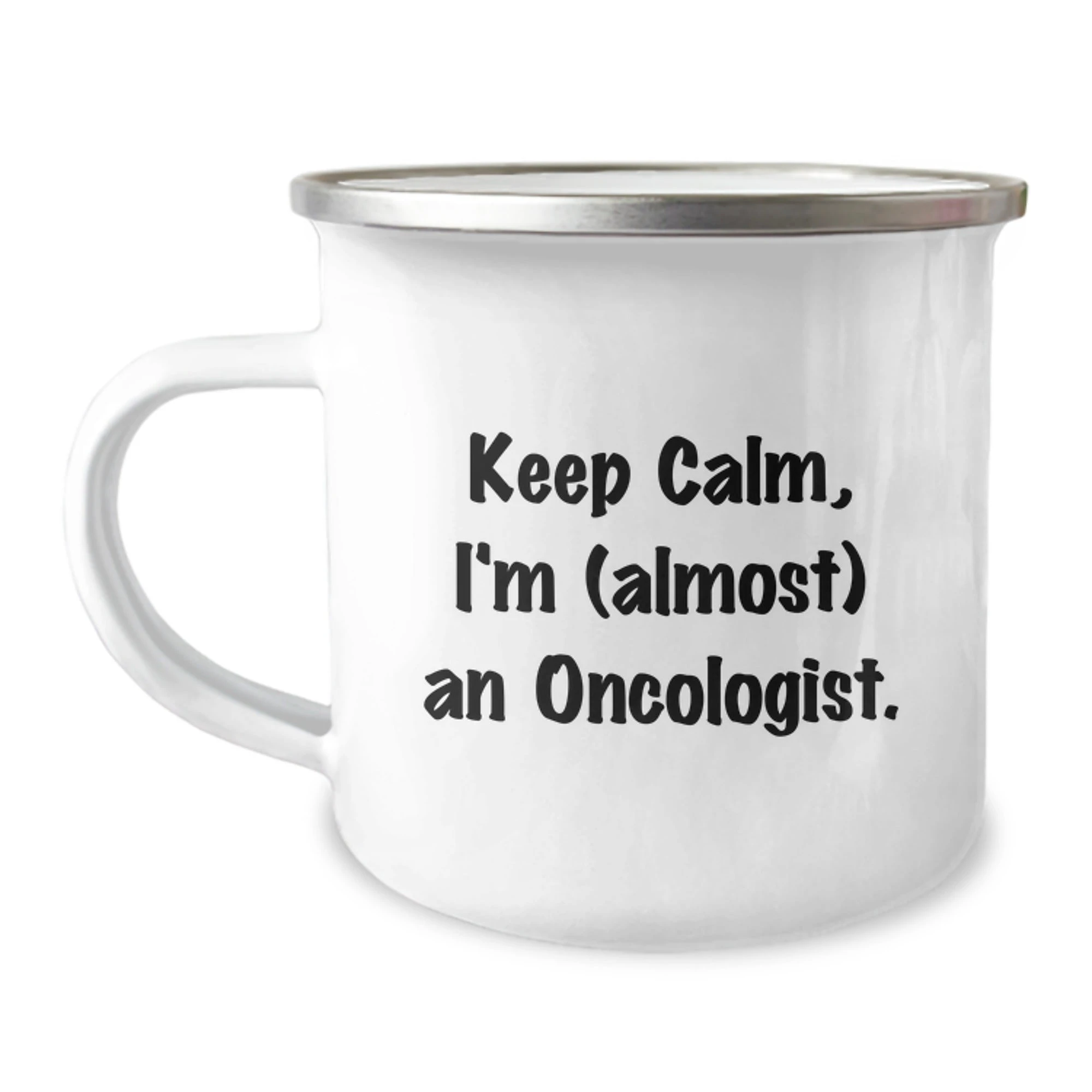 Funny Oncologist Gifts from Family, Christmas Unique Gifts for Oncologist, Camping Mug Keeps Calm Almost An Oncologist Humor
