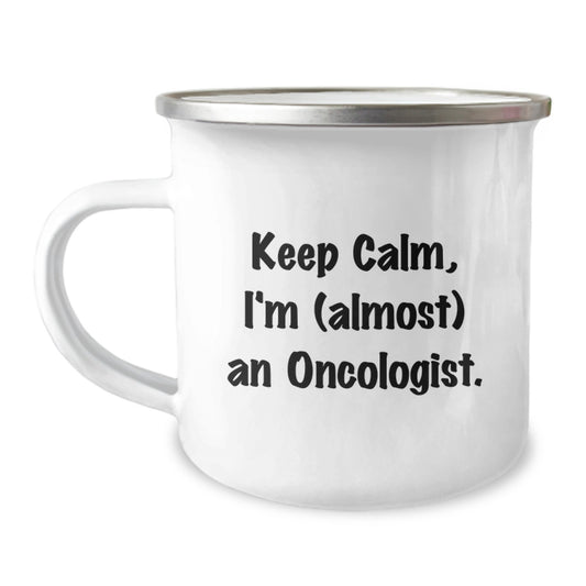 Funny Oncologist Gifts from Family, Christmas Unique Gifts for Oncologist, Camping Mug Keeps Calm Almost An Oncologist Humor - Image 1