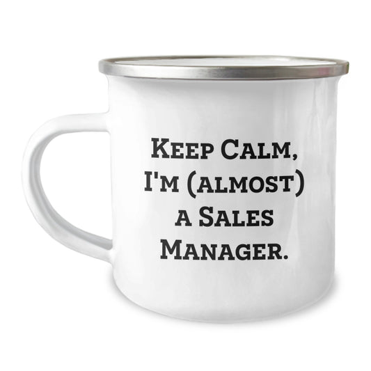 Funny Sales Manager Gifts from Friends for Birthday - Keep Calm, I'm (almost) A Sales Manager. Camping Mug, 12 oz Stainless Steel with Enamel Finish - Image 1