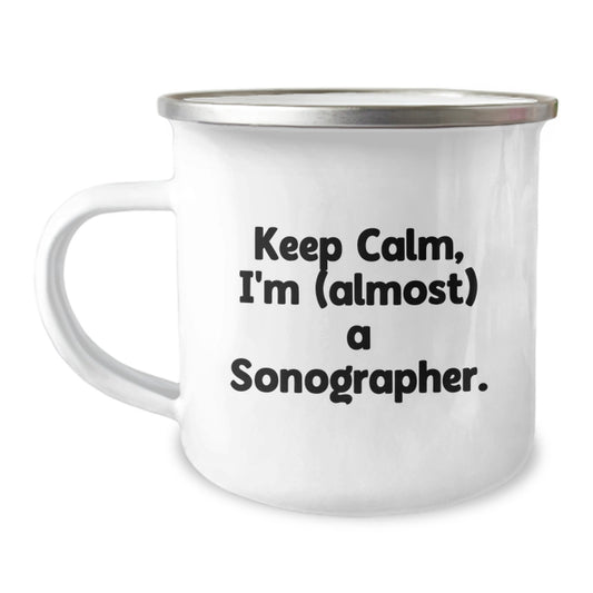 Funny Sonographer Gifts from Friends, Keep Calm and Cheers to Almost Being a Pro - 12 oz Stainless Steel Camping Mug, Perfect for Birthday - Image 1